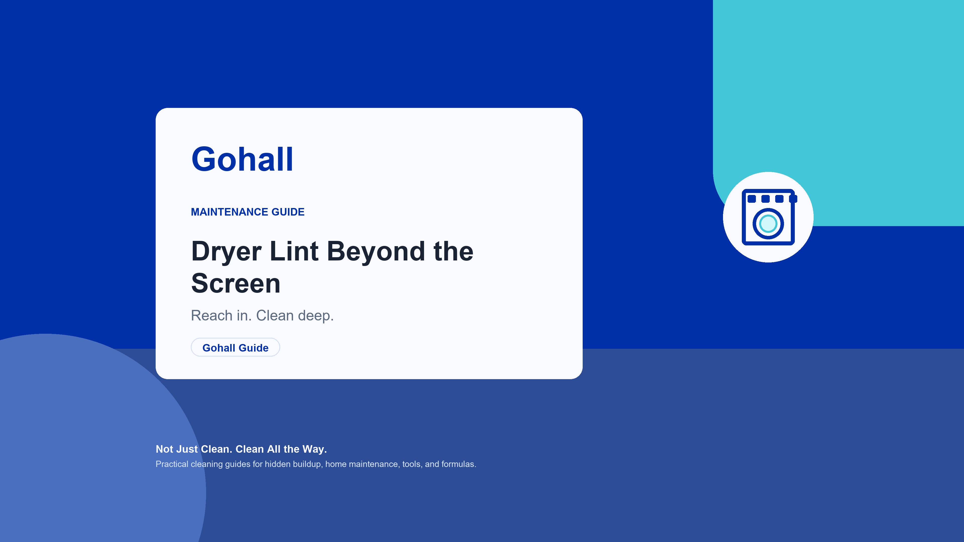 Dryer Lint Beyond the Screen: A Monthly Hidden Buildup Check